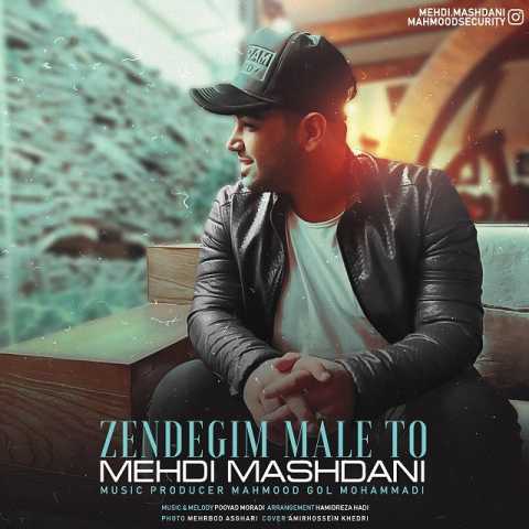 Mehdi Mashdani Zendegim Male To